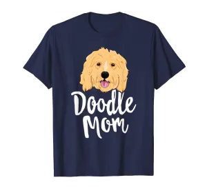 Doodle Mom T-Shirt Women Goldendoodle Dog Puppy Mother