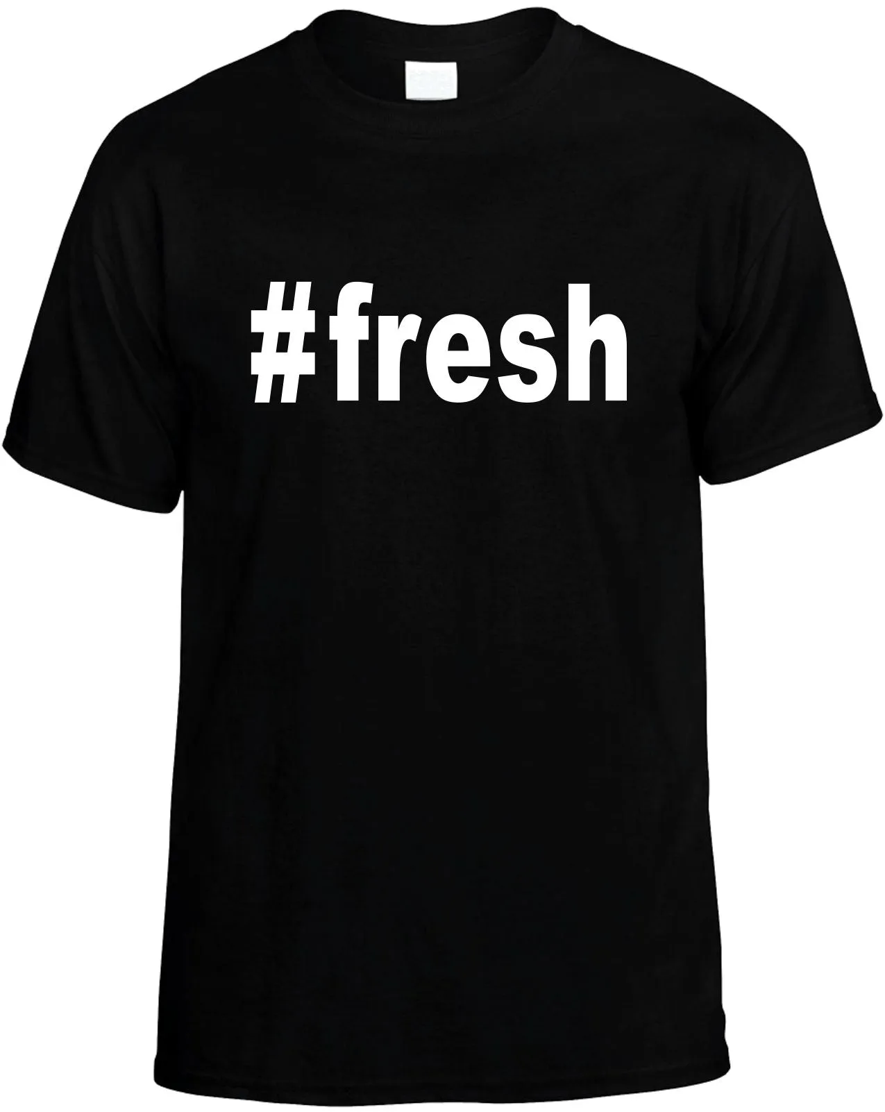 #Fresh Hashtag Fresh Cool Unisex T-Shirt Novelty Graphic Tee Shirt