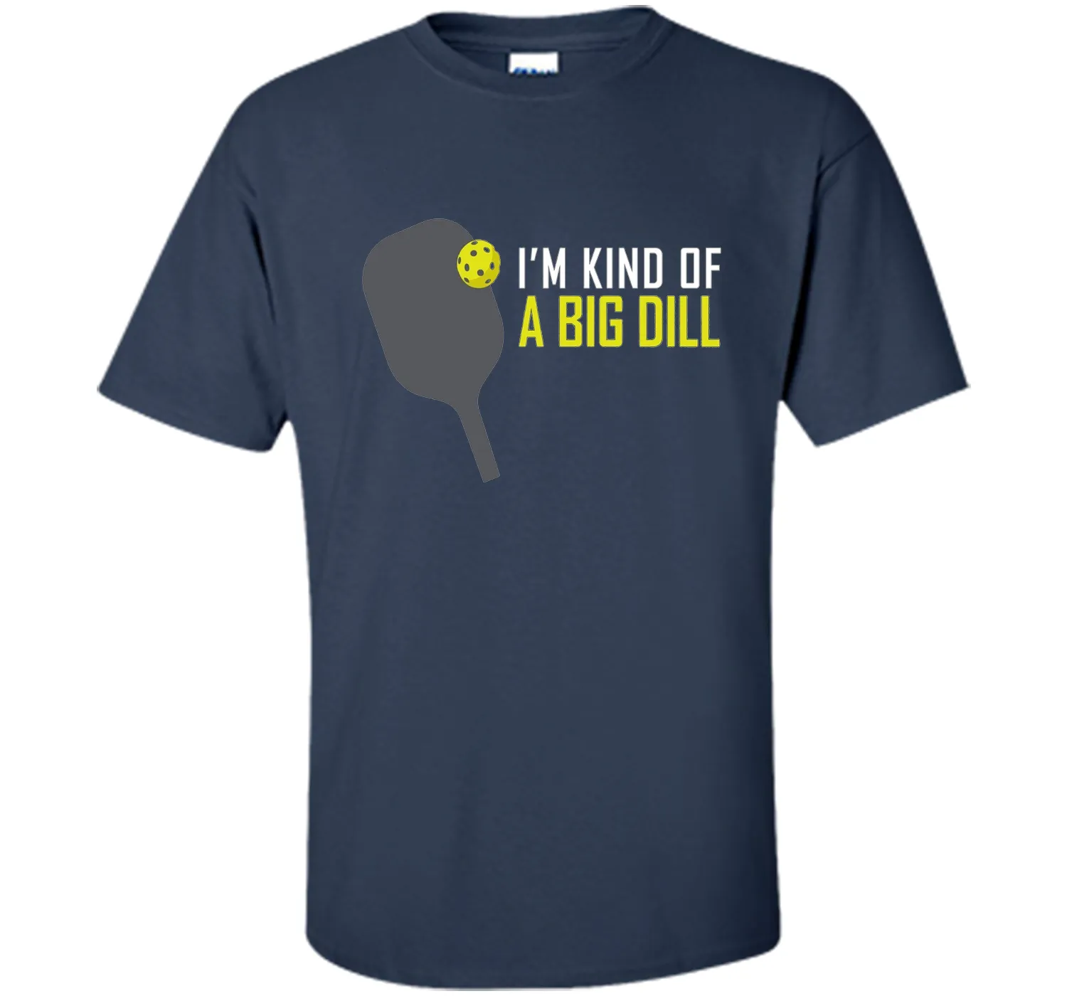 I'm Kind of A Big Dill T-Shirt, Funny Pickleball Retire Gift