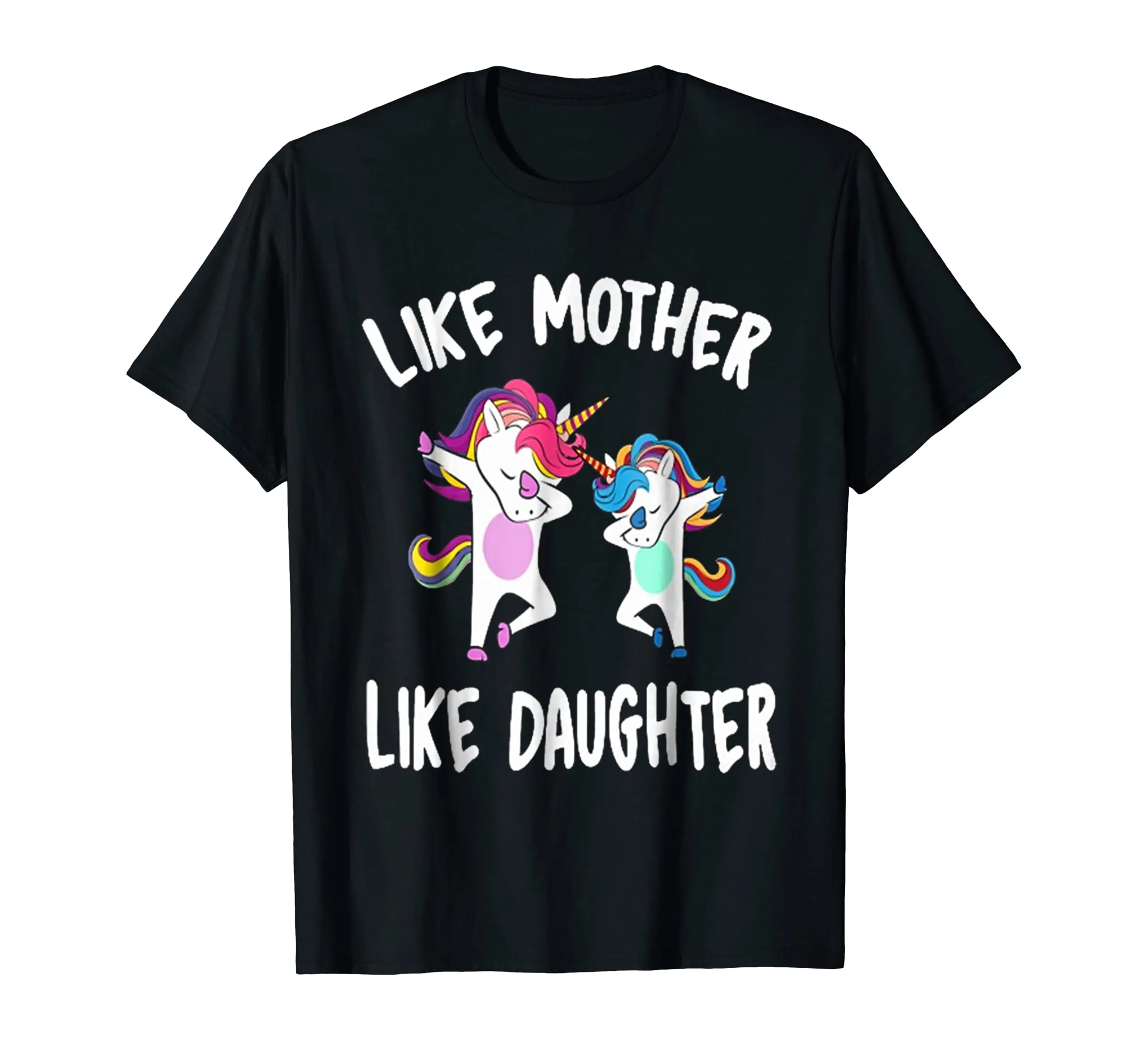 Like mother like daughter Unicorn Tshirt