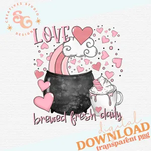 Love Brewed Fresh Daily