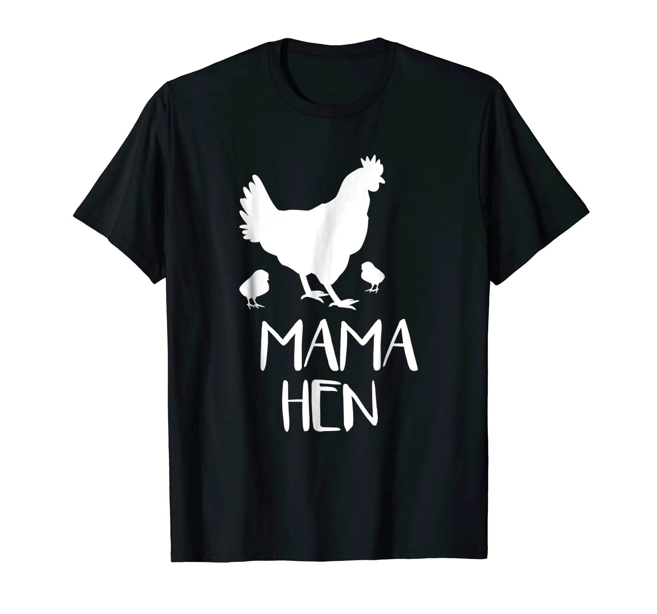Mama Hen T-Shirt Funny Mother Hen Chicken Lover Gift idea