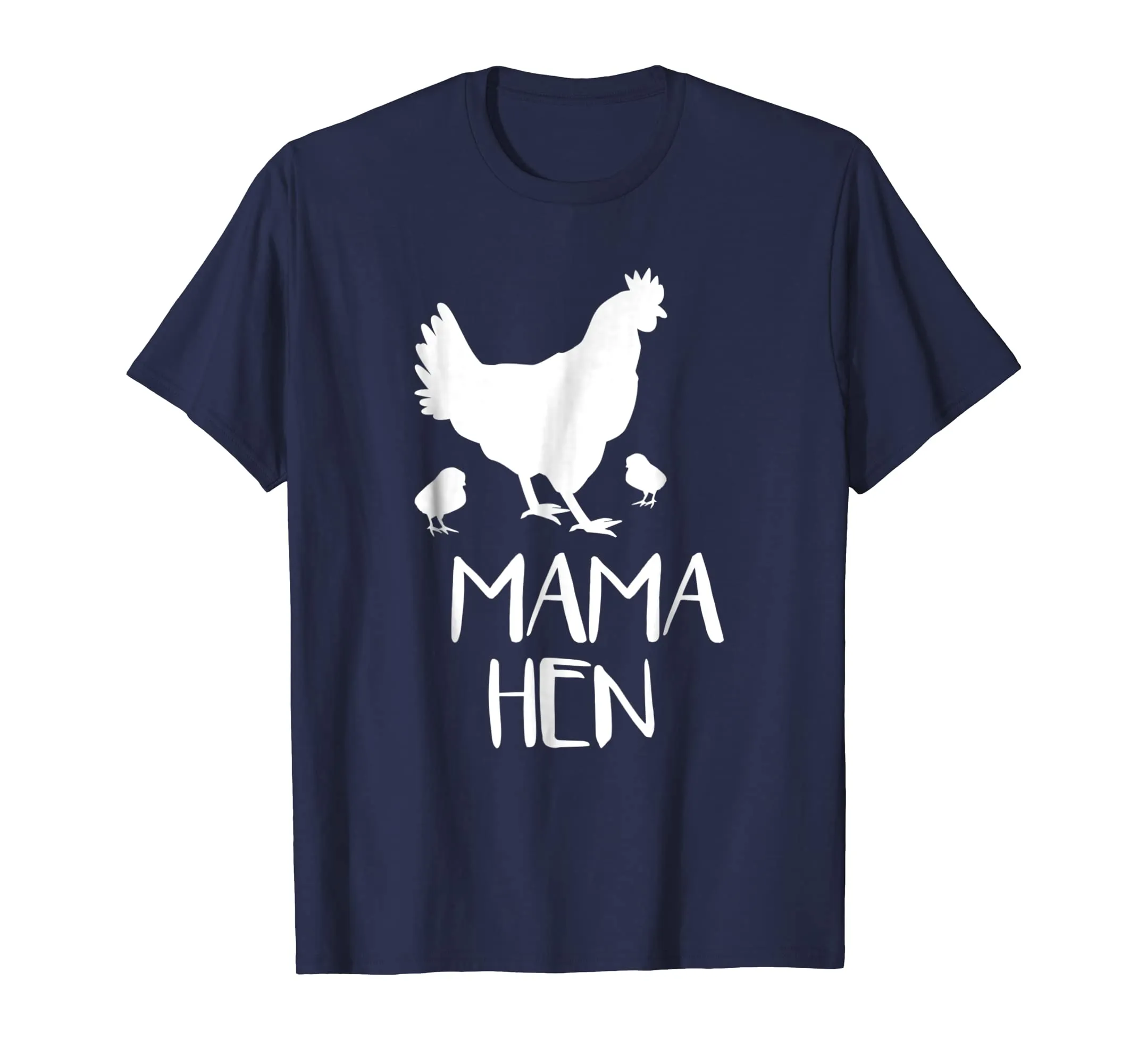 Mama Hen T-Shirt Funny Mother Hen Chicken Lover Gift idea