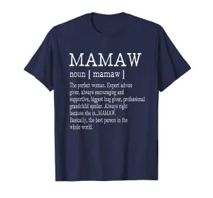 Mamaw Definition Grandma Mother Day Gifts Women T-Shirt