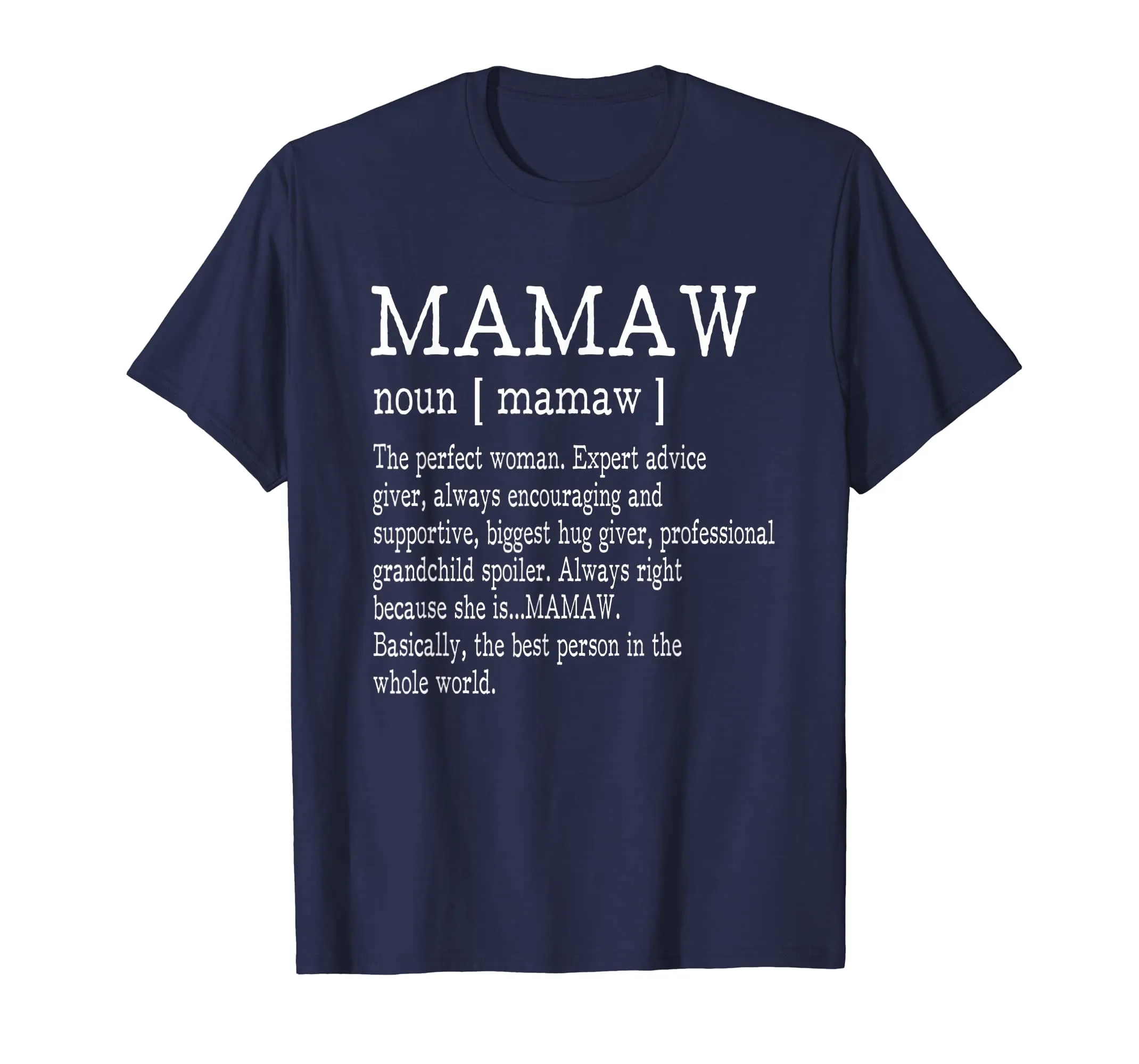 Mamaw Definition Grandma Mother Day Gifts Women T-Shirt