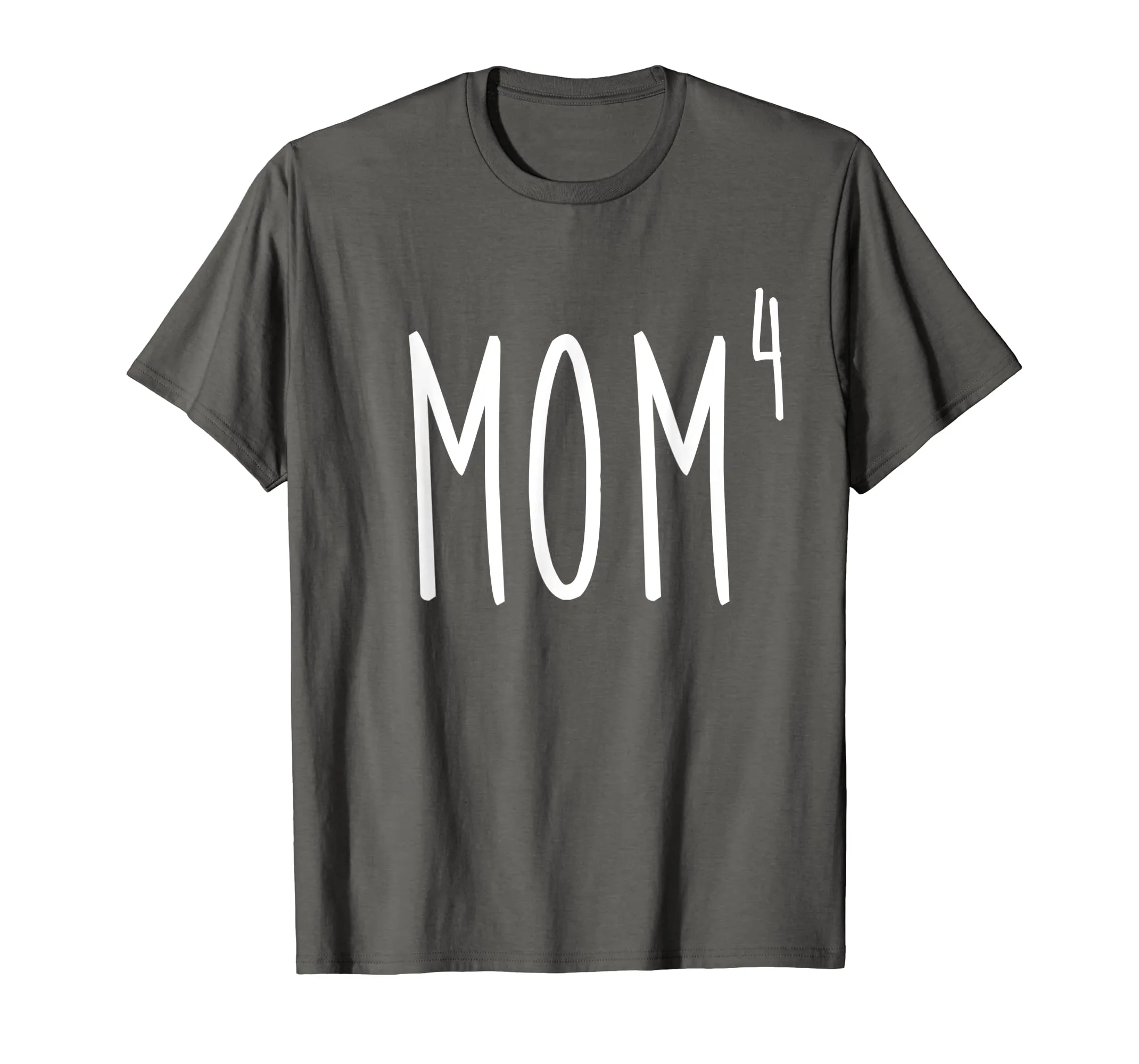 Mom4 T-Shirt Mom To The 4th Power Mother Of 4 Kids Children