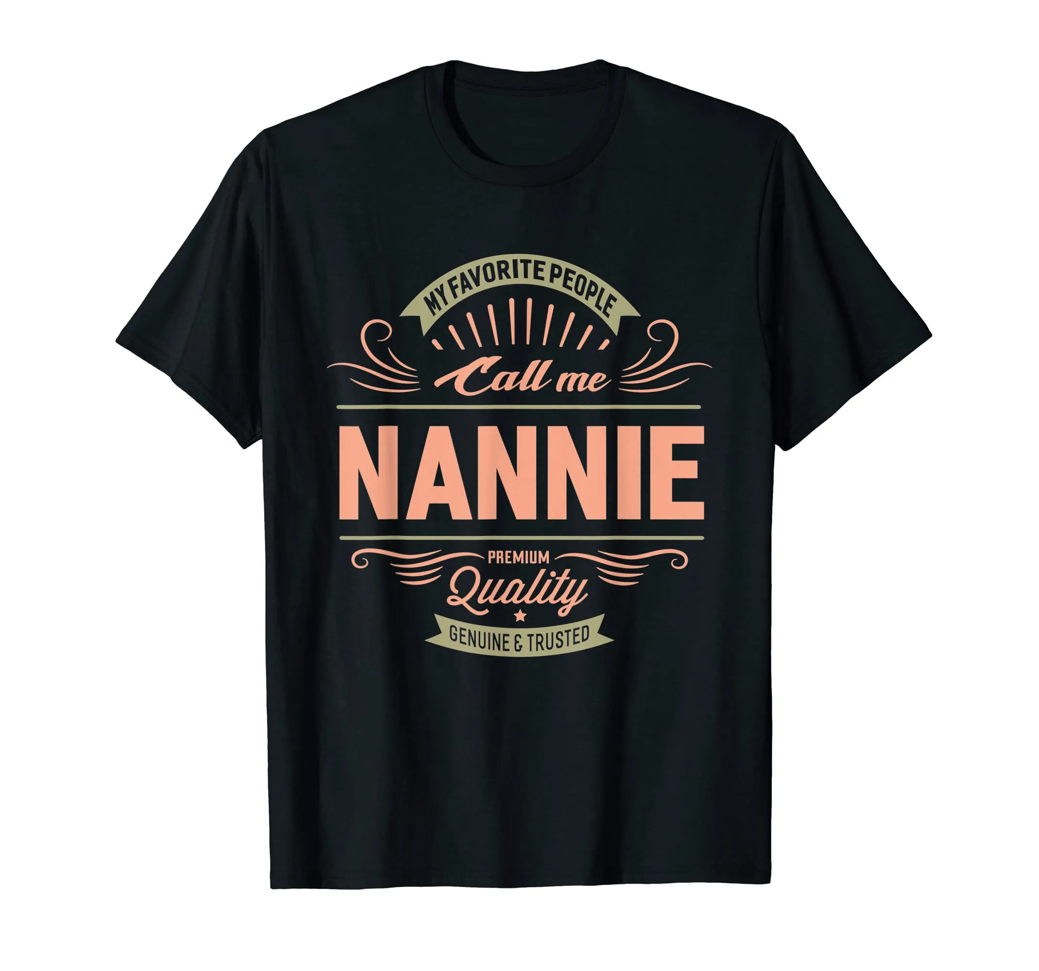 My Favorite People Call Me Nannie Grandma Mother T-Shirt