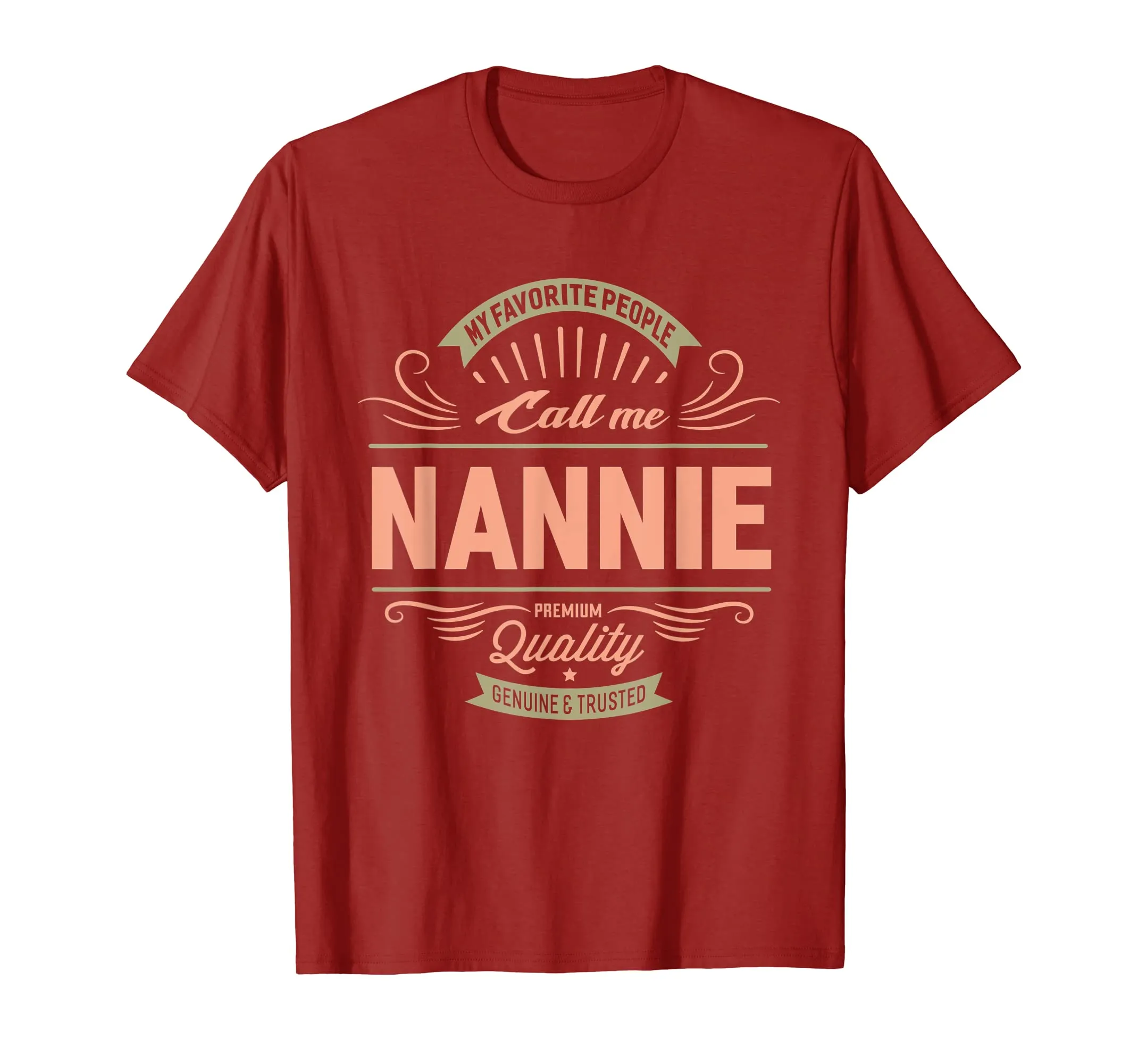 My Favorite People Call Me Nannie Grandma Mother T-Shirt