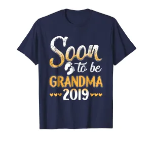 Soon To Be Grandma 2019 T-Shirt Mother Day Gift