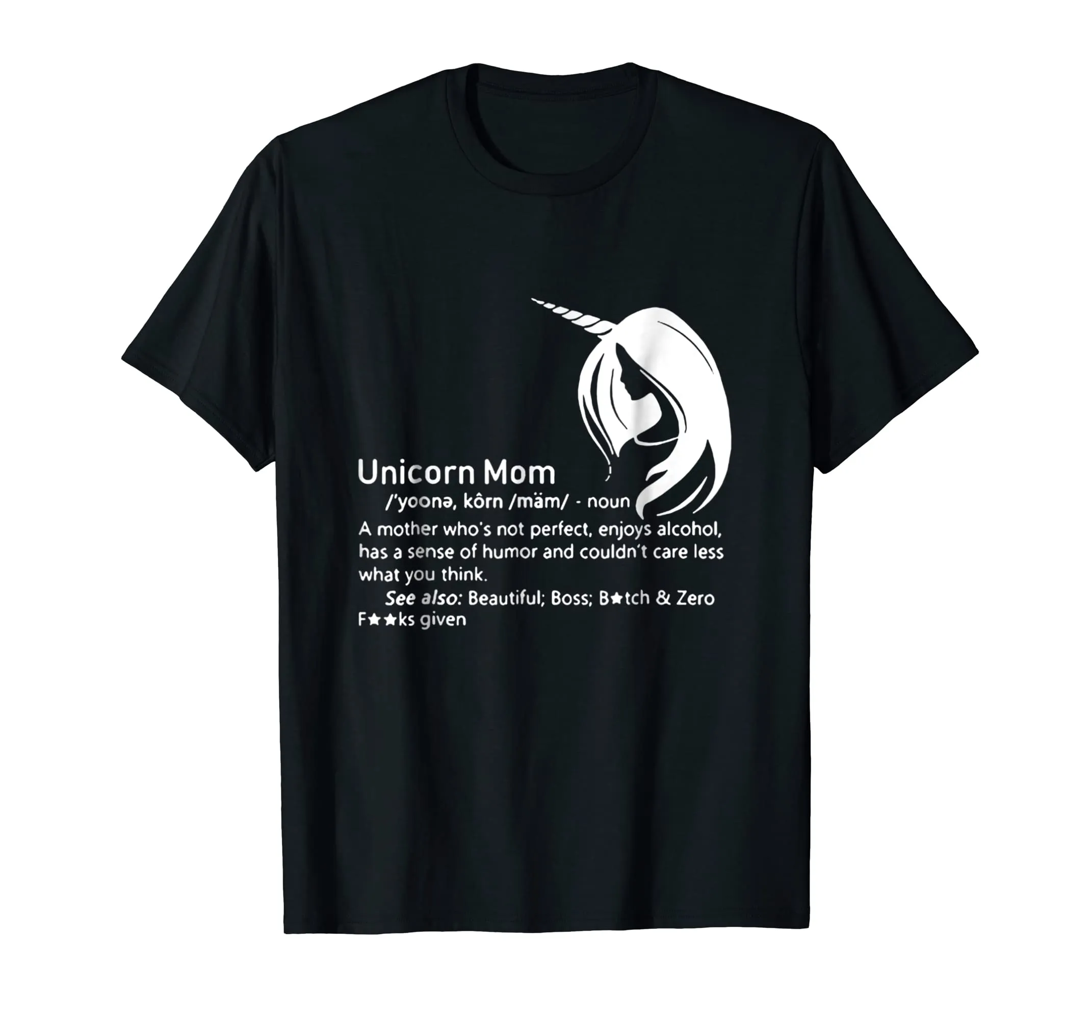 Unicorn Mom Definition A Mother Who's Not Perfect Shirt